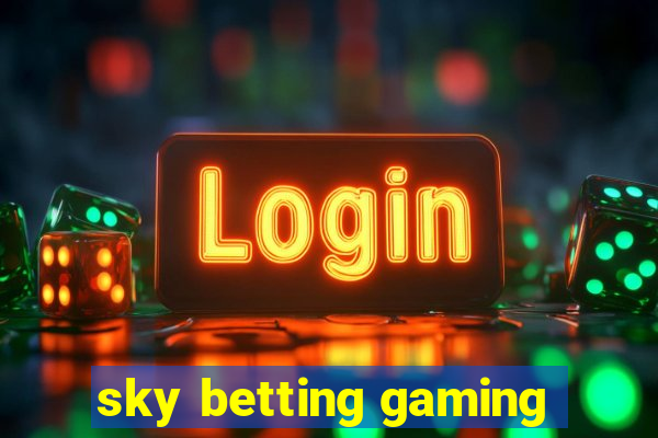 sky betting gaming